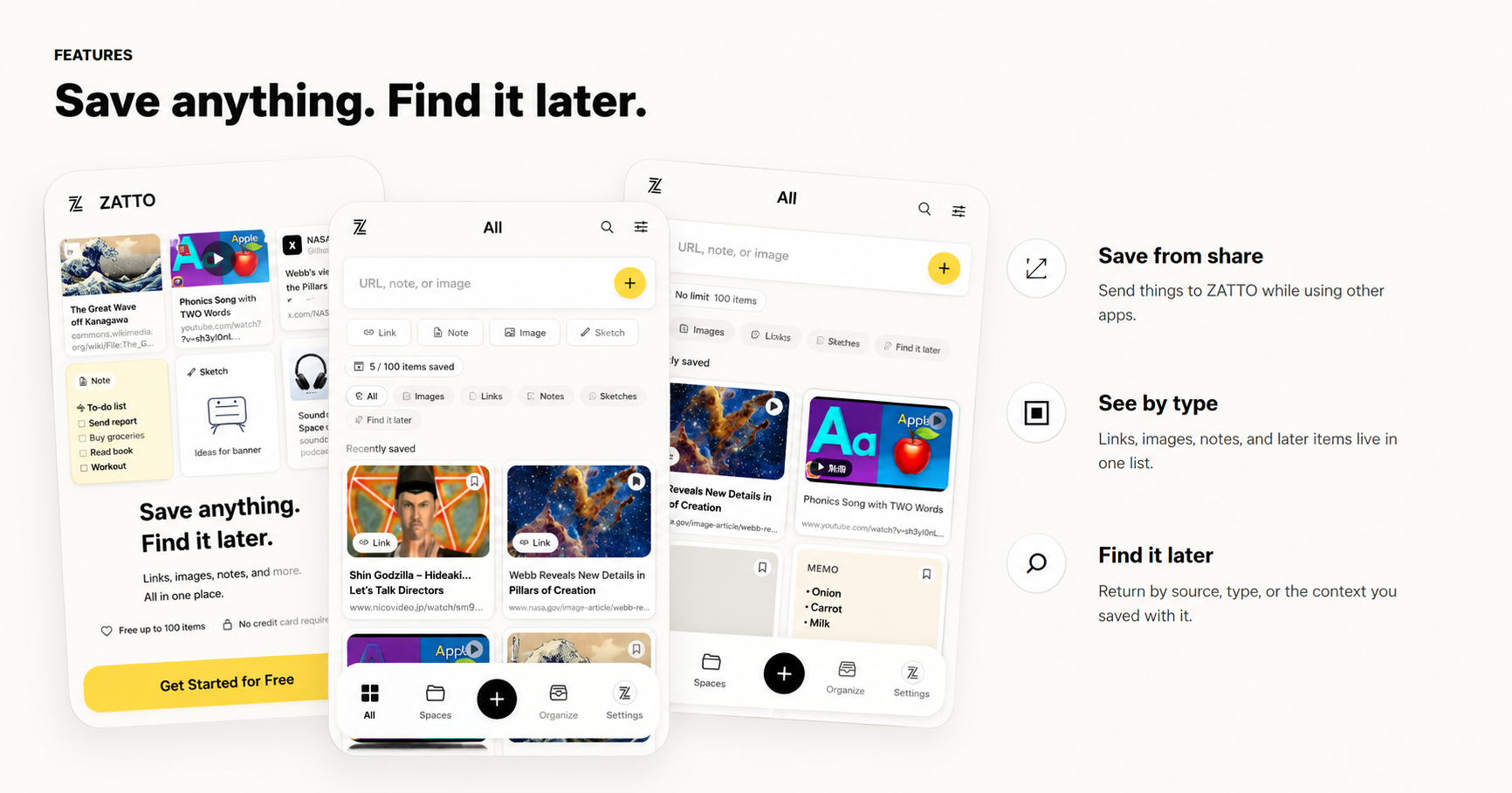 Features: save from share, see by type, and find it later
